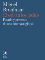 El odio a los judíos:Pasado y presente de una amenaza global