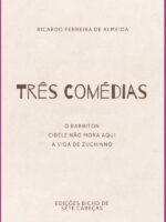 Três Comédias