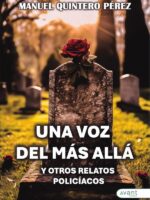 Una voz del más allá y otros relatos policíacos