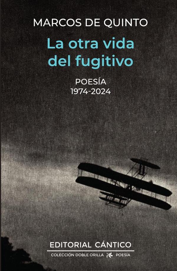 La otra vida del fugitivo:Poesía 1974-2024