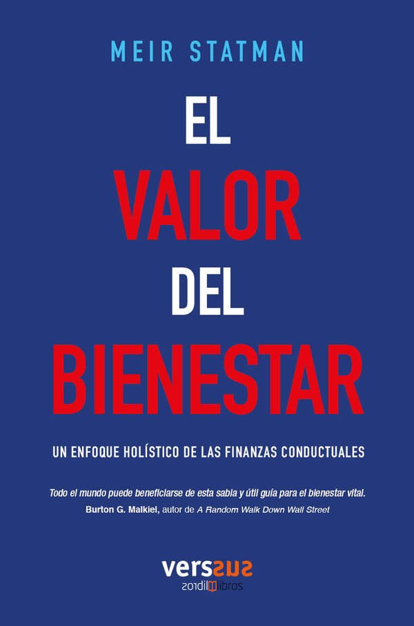 El Valor del Bienestar :Un enfoque holístico de las finanzas conductuales