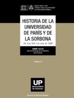 Historia de la Universidad de París y de la Sorbona tomo 3:De Luis XIV a la crisis de 1968