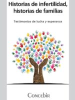 Historias de infertilidad, historias de familias:Testimonio de lucha y esperanza