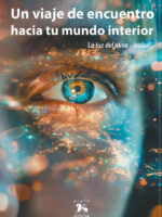 Un viaje de encuentro hacia tu mundo interior