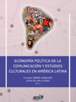 Economía política de la comunicación y estudios culturales en América Latina