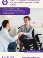 Programas de autonomía e higiene en el aseo personal del ACNEE. SSCE0112 - Atención al alumnado con necesidades educativas especiales (ACNEE) en centros educativos