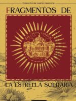 Fragmentos de la estrella solitaria