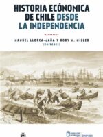 Historia económica de Chile desde la Independencia