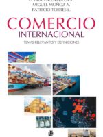 Comercio internacional: temas relevantes y definiciones