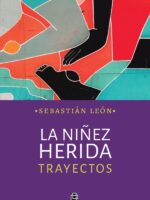 La niñez herida. Trayectos