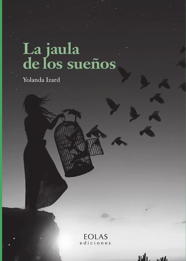 La jaula de los sueños
