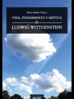 Vida, pensamiento y mística de Ludwig Wittgenstein