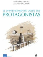El emprendimiento desde sus protagonistas