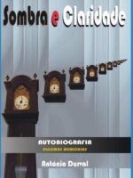 Sombra E Claridade:Autobiografia - Memórias