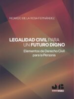 Legalidad civil para un futuro digno:Elementos de Derecho civil para la persona