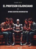 El profesor Cojonciano y otros cuentos incorrectos