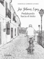José Yébenes López. Pedaleando hacia el éxito