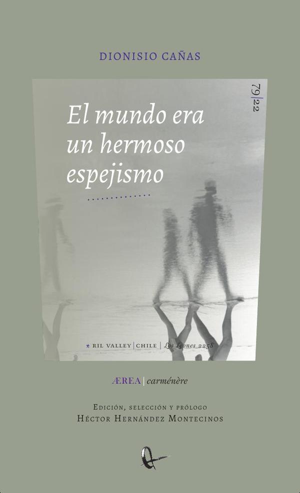 El mundo era un hermoso espejismo. Poéticas Críticas