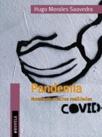 Pandemia (coronavirus). (Novela de muchas realidades)