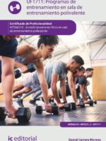 Programas de entrenamiento en sala de entrenamiento polivalente. AFDA0210 - Acondicionamiento físico en la sala de entrenamiento polivalente