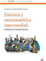 Estética y neuroestética intermedial: semióticas interartísticas