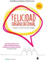 Felicidad organizacional: cuando el camino son las personas