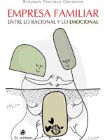 Empresa familiar: entre lo racional y lo emocional