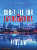 Corea del Sur y Latinoamérica:Una transformación socioespiritual
