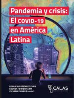 Pandemia y crisis: El COVID-19 en América Latina