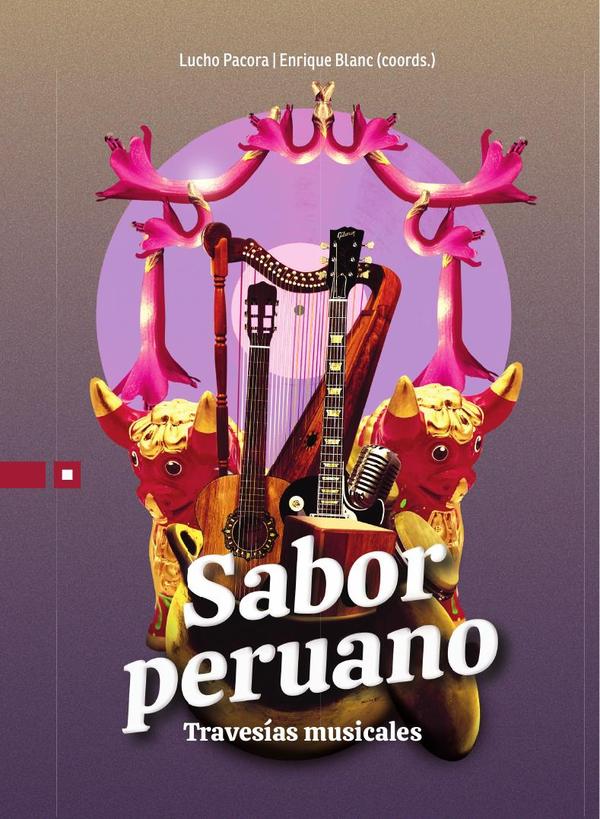 Sabor peruano:Travesías musicales