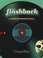 Flashback:La aventura del periodismo musical