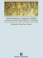 Orbe Romano e Imperio Global:La romanización desde Augusto a Caracalla