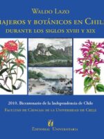 Viajeros y botánicos en Chile:Durante los siglos XVIII y XIX