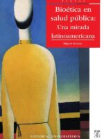 Bioética en Salud pública:Una mirada latinoamericana