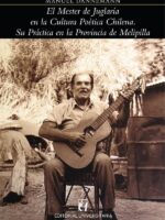 El Mester de Juglaría en la Cultura Poética Chilena:Su Práctica en la Provincia de Melipilla