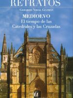 Retratos. Medioevo:El tiempo de las catedrales y las cruzadas