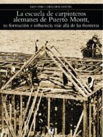 La escuela de carpínteros alemanes de Puerto Montt