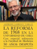 La reforma de 1968 en la Universidad de Chile. Con especial referencia a la Facultad de Medicina
