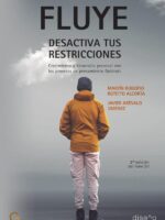 Fluye, desactiva tus restricciones:Crecimiento y Desarrollo personal con los procesos de pensamiento Goldratt