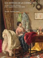 Los artífices de la confección:La industria del vestido en el Palacio Real (1789-1829)