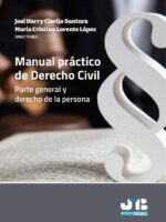 Manual Práctico de Derecho Civil. Parte general y Derecho de la Persona