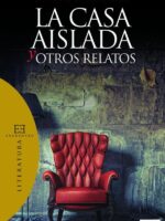 La casa aislada y otros relatos