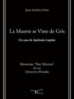 La muerte se viste de gris:Un caso de Apolonio Lupión