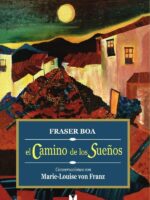 El camino de los sueños: Conversaciones con Marie-Louise von Franz