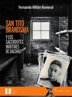 San Tito Brandsma y los sacerdotes mártires de Dachau