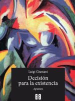 Decisión para la existencia:Apuntes