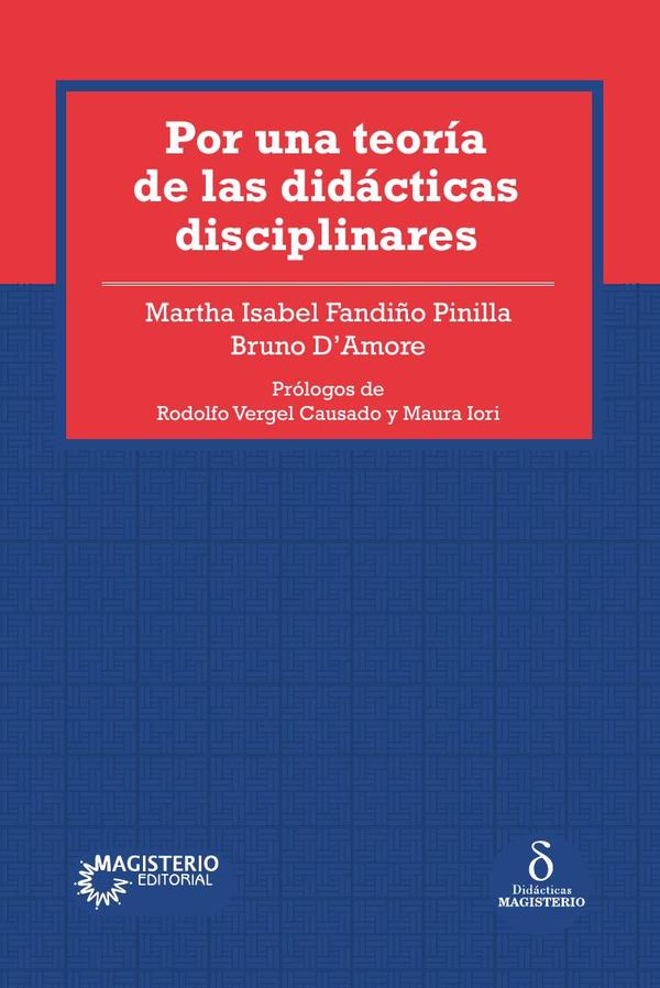 Por una teoría de las didácticas disciplinares
