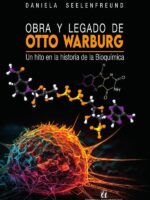 Un hito en la historia de la bioquímica:Obra y legado de Otto Warburg