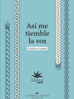 Así me tiemble la voz