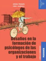 Desafíos en la formación de psicólogos de las organizaciones y el trabajo